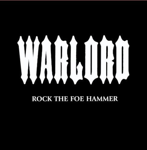 Warlord - Rock the Foe Hammer