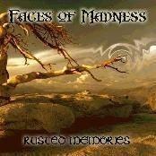Faces of Madness - Rusted Memories