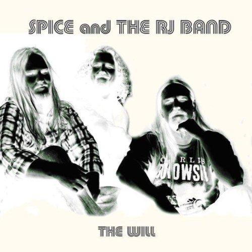 Spice & RJ Band (Spiritual Beggars) - The Will