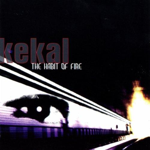 Kekal - The Habit of Fire