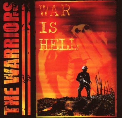 Warriors, The - War Is Hell