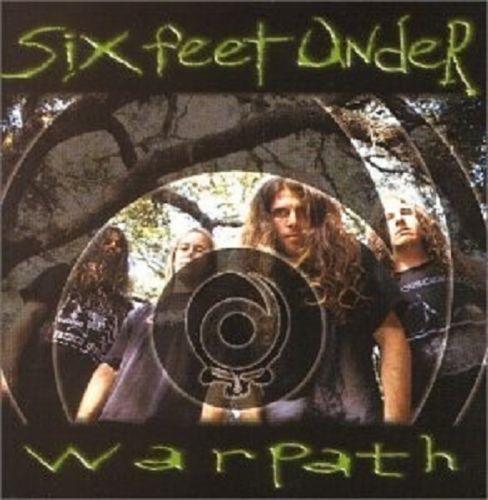 Six Feet Under - Warpath