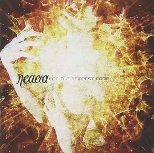 Neaera - Let the Tempest Come