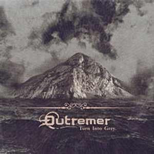 Outremer - Turn Into Grey