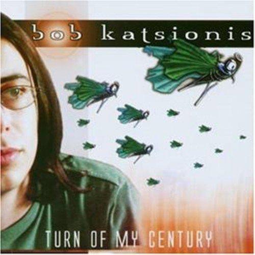 Katsionis, Bon - Turn of my Century