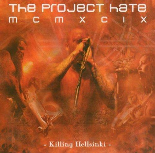 Project Hate MCMXCIX - Killing Helsinki