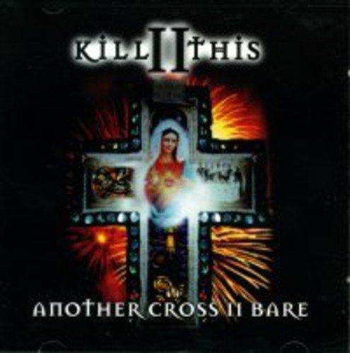 Kill II This - Another Cross II Bare MY DYING BRIDE