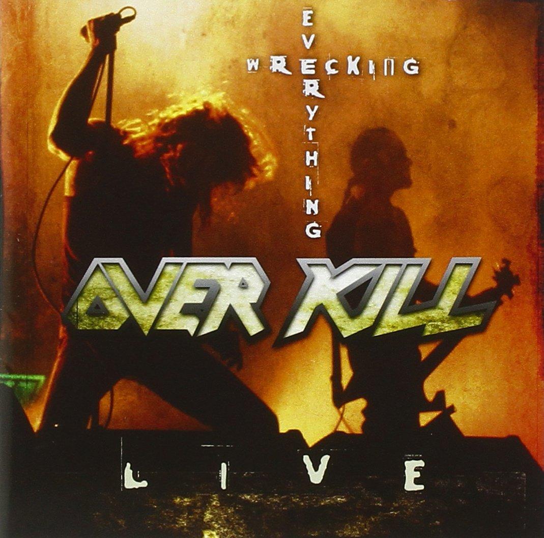Overkill - Wrecking Everthing Live