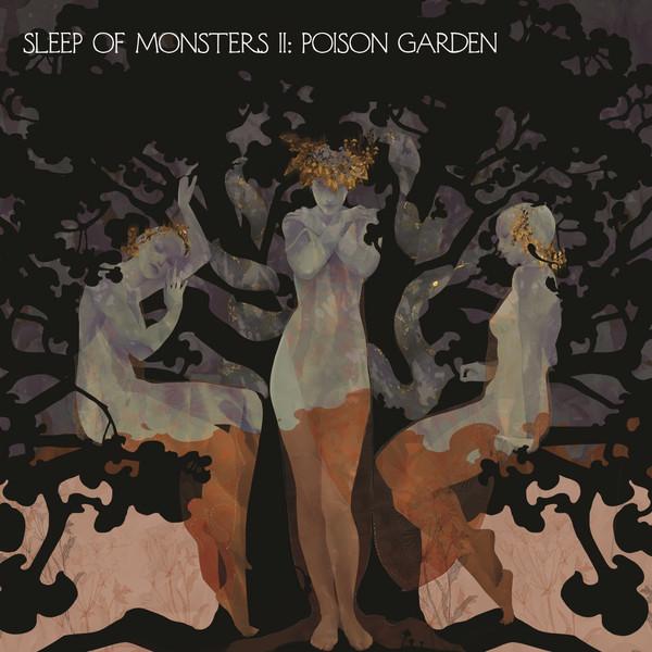 Sleep Of Monsters - II: Poison Garden Gatefold