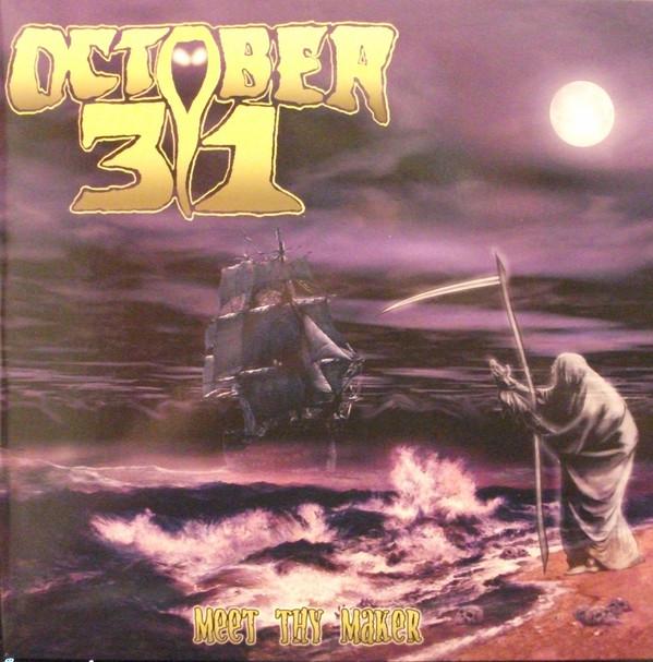 October 31 - Meet Thy Maker Gatefold Multicoloured Vinyl + Visions Of The End EP + 4 Live/Demo Tracks