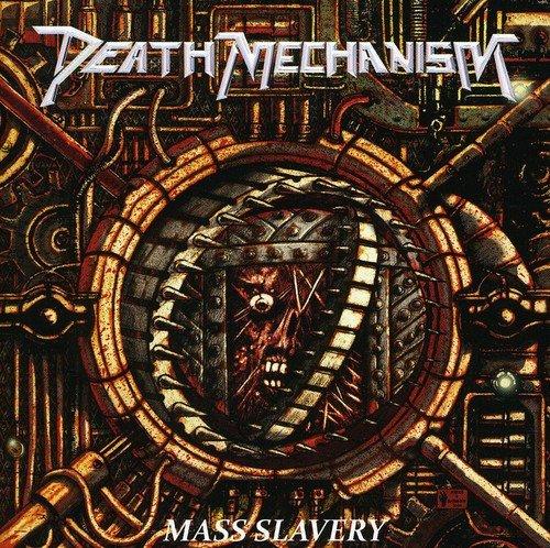 Death Mechanism ( Feat. Members From Bulldozer ) - Mass Slavery Hand Numbered To 500 Copies