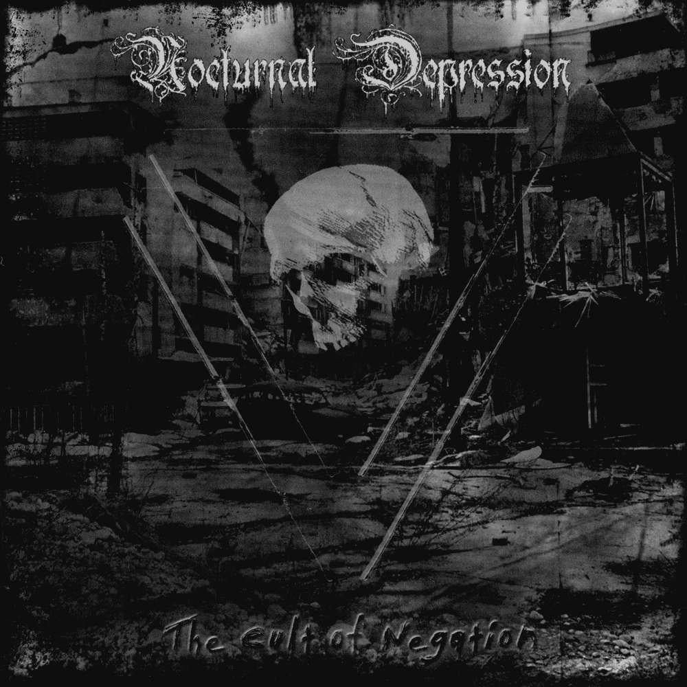 Nocturnal Depression - The Cult Of Negation Ltd. To 850 Copies On Black Vinyl