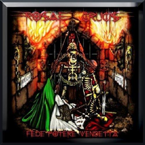 Rosae Crucis - Fede Potere Vendetta Hand Numbered To 500 Copies
