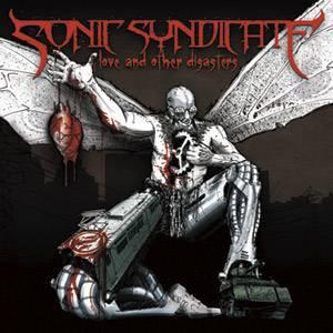 Sonic Syndicate - Love & Other Disasters Gatefold + Bonus Vinyl " Only Inhuman" Clear Vinyl
