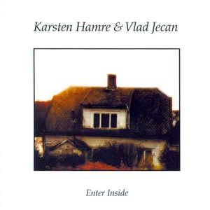Hamre, Karsten / Vlad Jecan - Enter Inside
