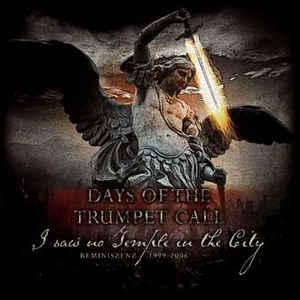 Days of the Trumpet Call - I saw no Temple in the City