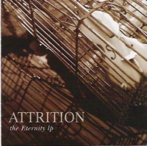 Attrition - The Eternity LP
