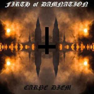 Firth of Damnation - Carpe Diem