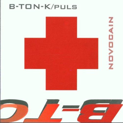 B-Ton-K/Puls - Novocain