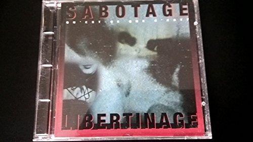 Sabotage Qu'est-ce que c'est - Libertinage