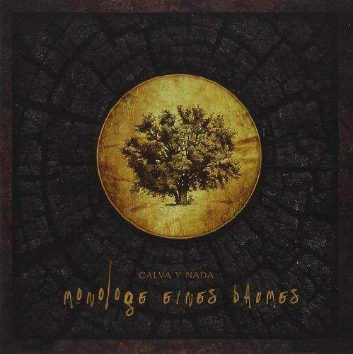 Calva Y Nada - Monologe Eines Baumes