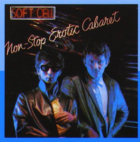 Soft Cell - Non-Stop Erotic Cabaret
