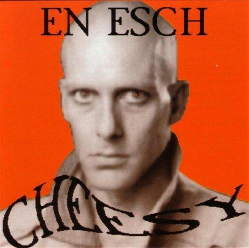 En Esch - Cheesy (from KMFDM)