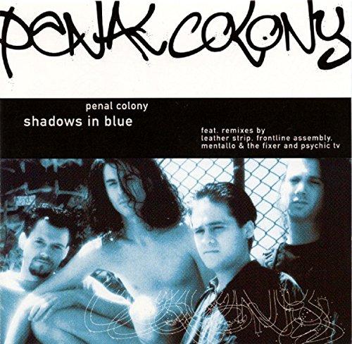 Penal Colony - Shadows in Blue