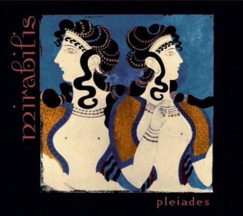 Mirabilis - Pleiades