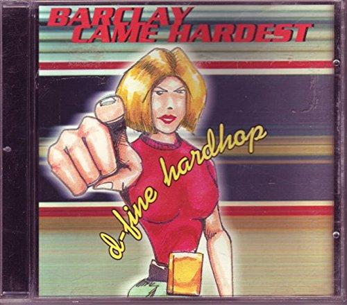 Barclay Came Hardest - d-fine hardhop