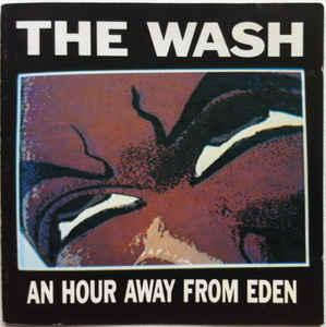 Wash, the - An Hour Away from Eden