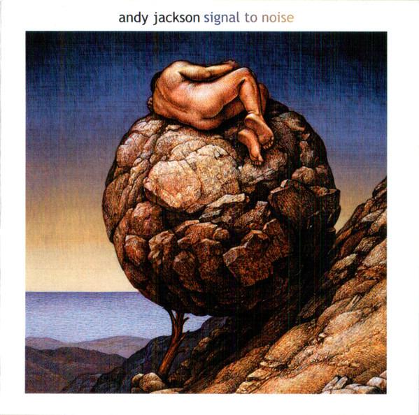 Jackson, Andy - Signal To Noise