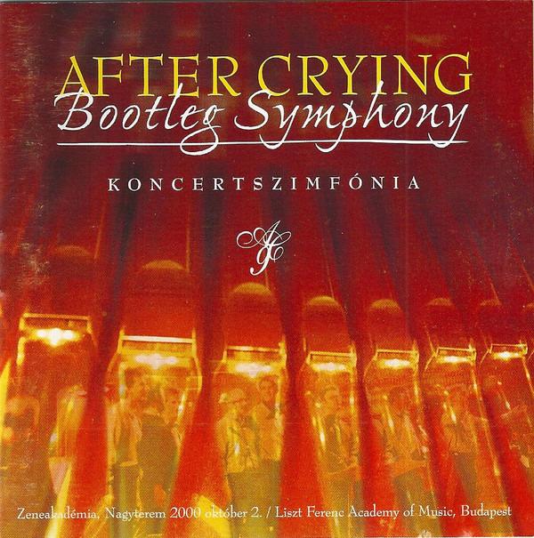 After Crying - Bootleg Symphony - Koncertszimfónia