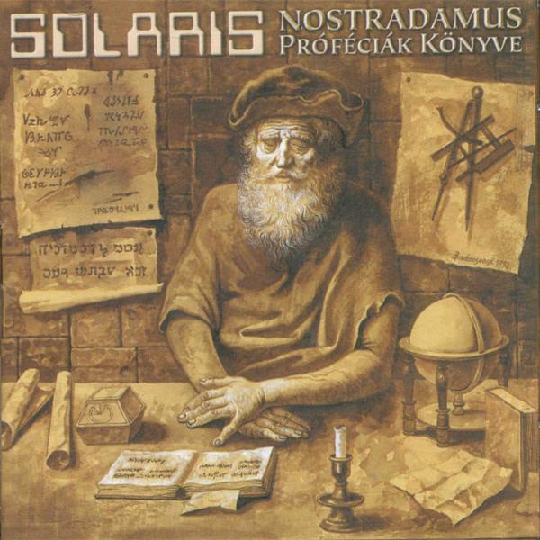 Solaris - Nostradamus Próféciák Könyve (Book Of Prophecies) + BONUSTRACK