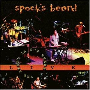 Spock's Beard - The beard is out there - Live