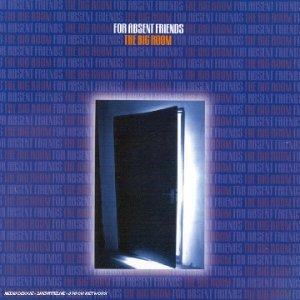 For Absent Friends - Big Room