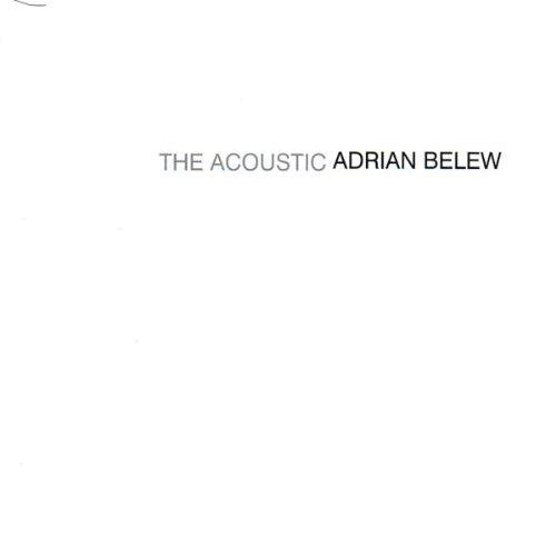 Belew, Adrian - Acoustic Adrian Belew