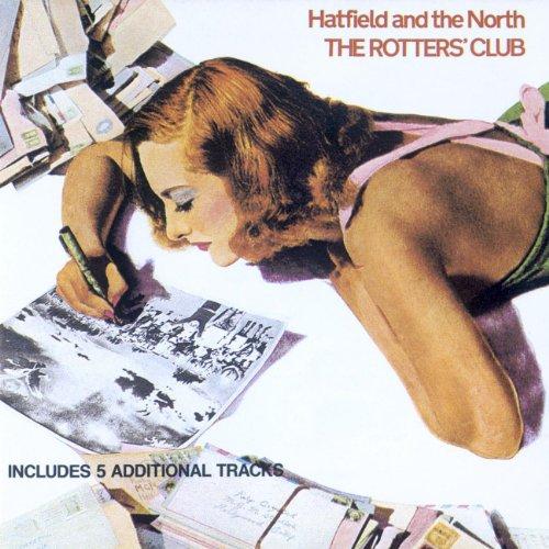 Hatfield & the North - Rotters Club