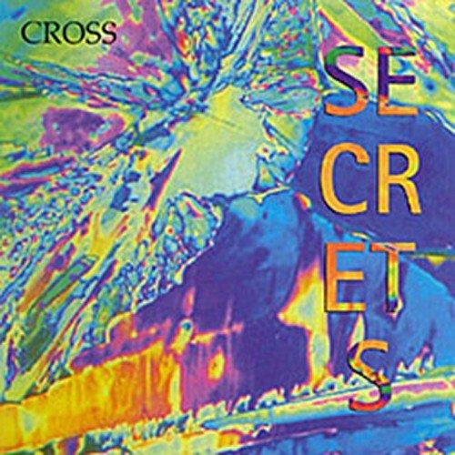 Cross - Secrets