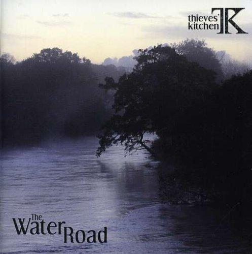 Thieves' Kitchen - The Water Road