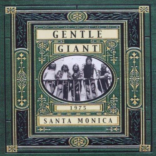 Gentle Giant - Santa Monica 1975