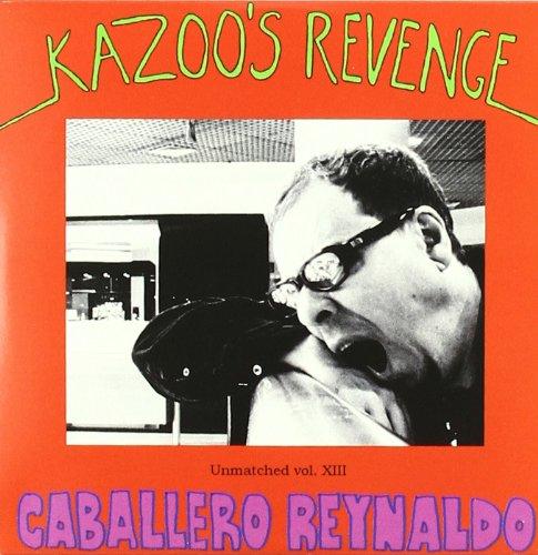 Caballero Reynaldo - Kazoo's Revenge (ZAPPA TRIBUTE)