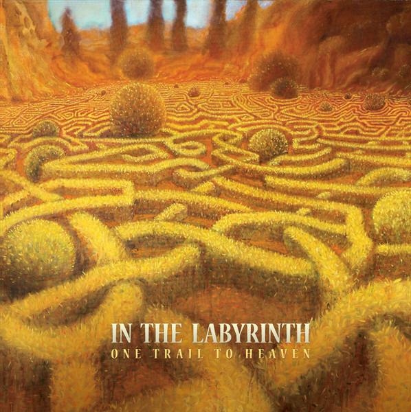 In The Labyrinth - One Trail To Heaven ROBERT EKLUND