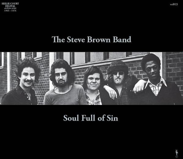 Brown Band, Steve - Soul Full Of Sin