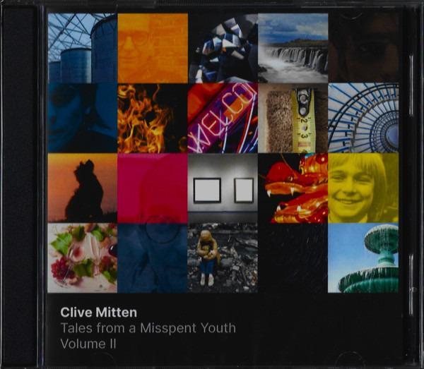 Mitten, Clive - Tales From A Misspent Youth - Volume II