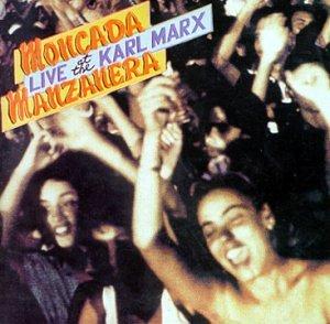 Manzanera, Phil / Moncada - Live at the Karl Marx