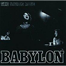 Savage Rose, the - Babylon