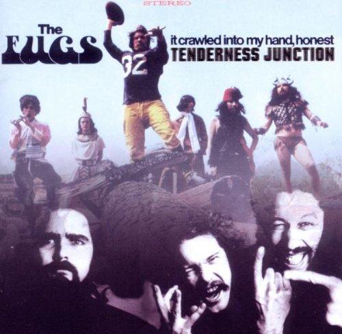Fugs, The - Tenderness Junction / It Crawled Into My Hand Honest