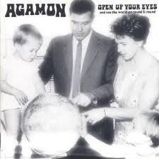 Agamon - Open Up Your Eyes
