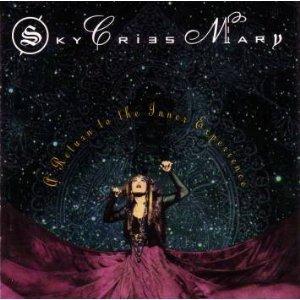 Sky Cries Mary - Return to the Inner Experience